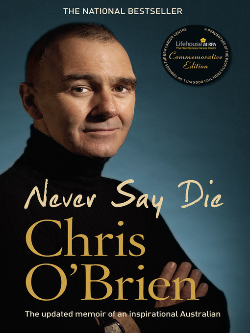 Title details for Never Say Die by Chris O'Brien - Available